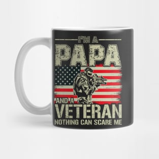 Im A Papa And A Veteran Nothing Can Scare Me Mug